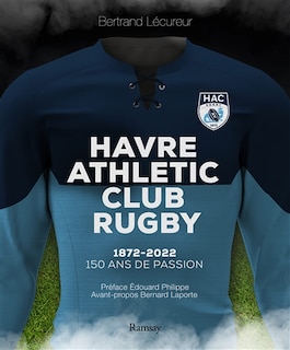 Havre Athletic club rugby: 1872-2022