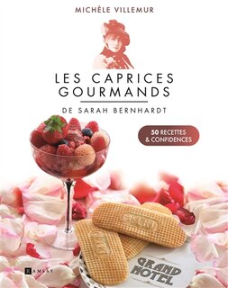 Front cover_Les caprices gourmands de Sarah Bernhardt