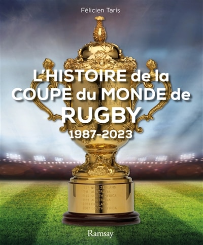 Front cover_L' histoire de la coupe du monde de rugby