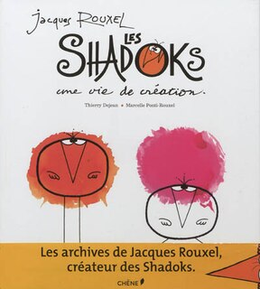 Front cover_Jacques Rouxel, les Shadoks