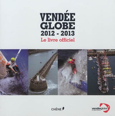 Vendée Globe, 2012-2013: le livre officiel