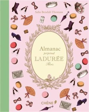 Couverture_Almanac Perpetual Laduree