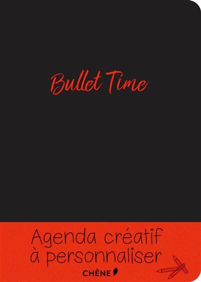Couverture_Bullet time Agenda créatif à personnaliser