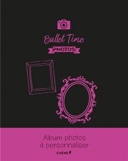 Bullet time: photos