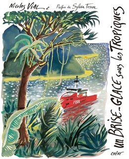 Front cover_Un brise-glace sous les tropiques