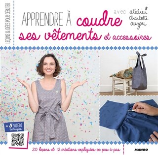 Couverture_Apprendre à coudre ses vêtements et accessoires avec atelier Charlotte Auzou