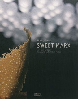 Front cover_Sweet Marx : cent huit desserts