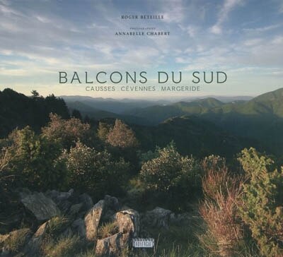 Front cover_Balcons du Sud : Causses, C&eacute;vennes, Margeride