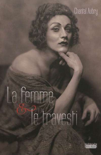 Front cover_La femme & le travesti