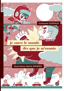 Front cover_Je sauve le monde d&egrave;s que je m'ennuie