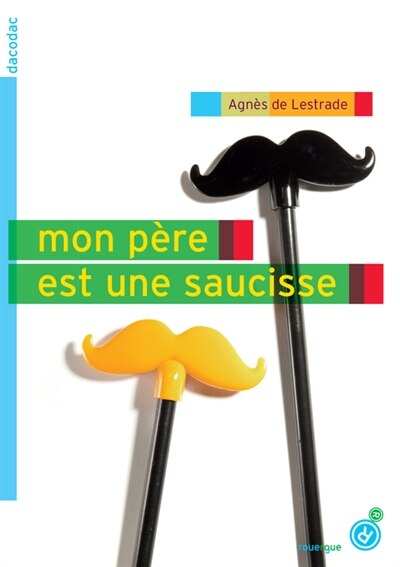 Front cover_Mon p&egrave;re est une saucisse
