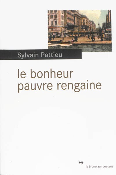 Front cover_Le bonheur, pauvre rengaine