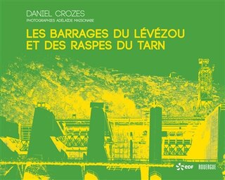Front cover_Les barrages du Lévézou et des Raspes du Tarn