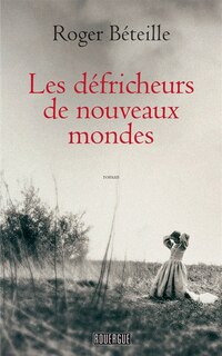 Front cover_Les défricheurs de nouveaux mondes