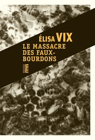 Front cover_Le massacre des faux-bourdons