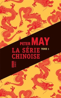 Couverture_La s&eacute;rie chinoise, Vol. 1