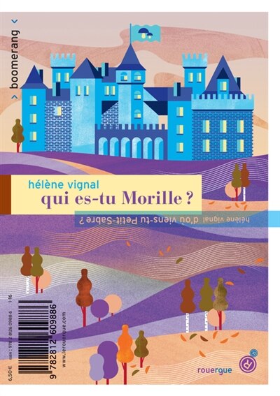 Front cover_Qui es-tu Morille ? ; D'où viens-tu Petit-Sabre ?