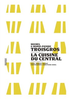 Front cover_La cuisine du Central