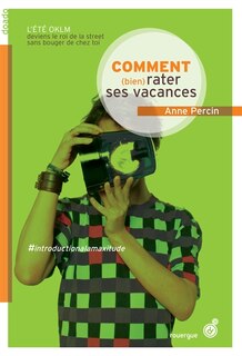 Couverture_Comment (bien) rater ses vacances