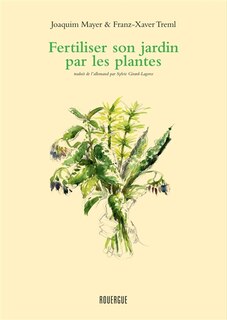 Front cover_Fertiliser et soigner son jardin par les plantes