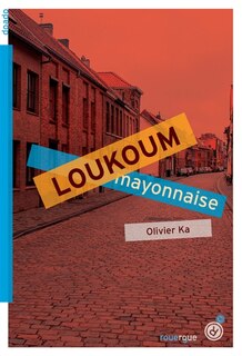 Couverture_Loukoum mayonnaise