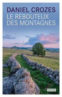 Couverture_Le rebouteux des montagnes