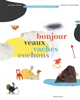 Couverture_Bonjour veaux, vaches, cochons