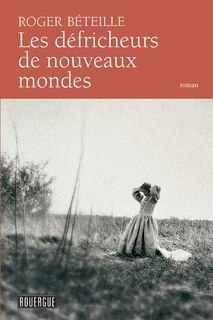 Couverture_Les défricheurs de nouveaux mondes