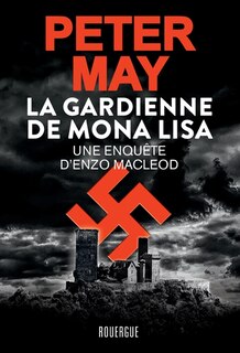 Front cover_La gardienne de Mona Lisa : une enquête d'Enzo MacLeod