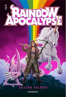 Couverture_Rainbow apocalypse