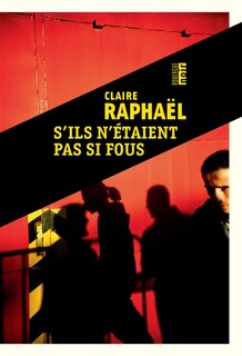 Front cover_S'ils n'étaient pas si fous