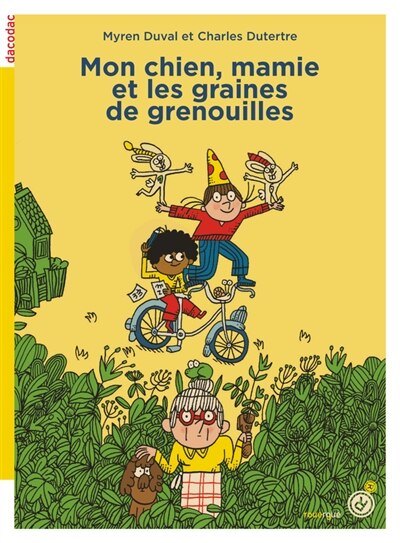 Front cover_Mon chien, mamie et les graines de grenouilles