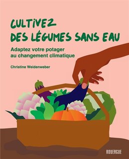 Couverture_Cultivez des légumes sans eau