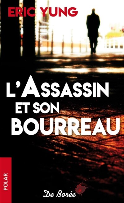 Couverture_L' assassin et son bourreau