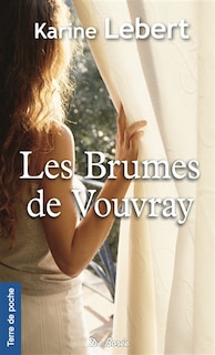 Couverture_Les brumes de Vouvray