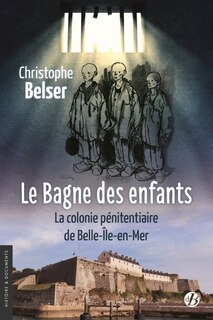 Couverture_Le bagne des enfants