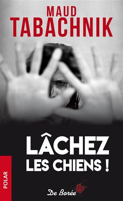 Front cover_Lâchez les chiens !