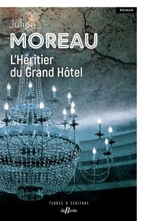 Front cover_L' héritier du Grand Hôtel