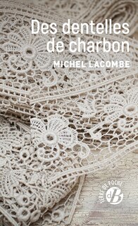 Front cover_Des dentelles de charbon