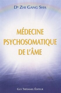 Front cover_La médecine psychosomatique de l'âme