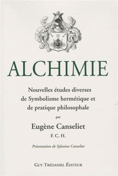 Couverture_Alchimie, Vol. 2. Nouvelles études diverses de symbolisme hermétique et de pratique philosophale