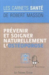 Couverture_Pr&eacute;venir et soigner naturellement l'ost&eacute;oporose