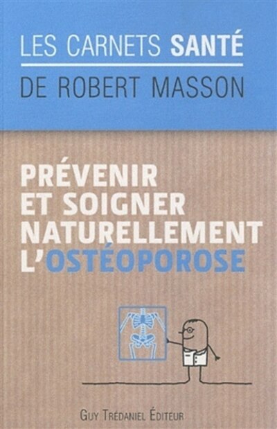 Couverture_Pr&eacute;venir et soigner naturellement l'ost&eacute;oporose
