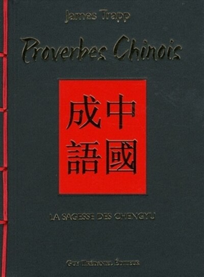 Front cover_Proverbes chinois : la sagesse des chengyu