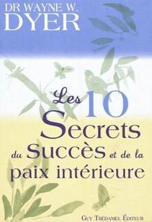 Couverture_Les 10 secrets du succ&egrave;s et de la paix int&eacute;rieure