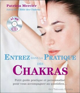 Entrez dans la pratique des chakras avec cd