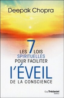 Couverture_Les 7 lois spirituelles pour faciliter l'éveil de la conscience