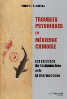 Couverture_Troubles psychiques en médecine chinoise
