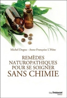 Couverture_Rem&egrave;des naturopathiques pour se soigner sans chimie