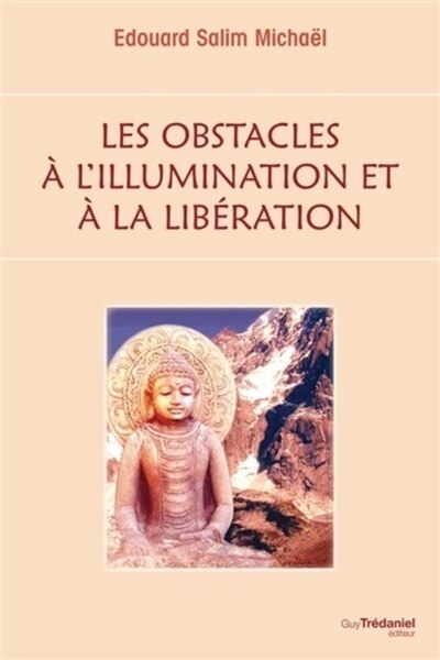 Couverture_Les obstacles &agrave; l'illumination et &agrave; la lib&eacute;ration
